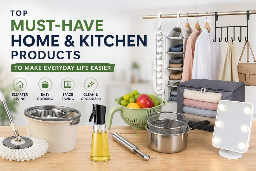 Home and kitchen essentials products for modern everyday living